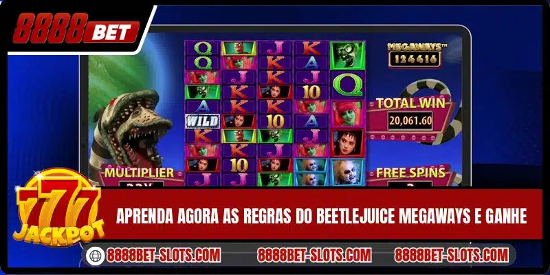 Aprenda agora as regras do Beetlejuice Megaways e ganhe