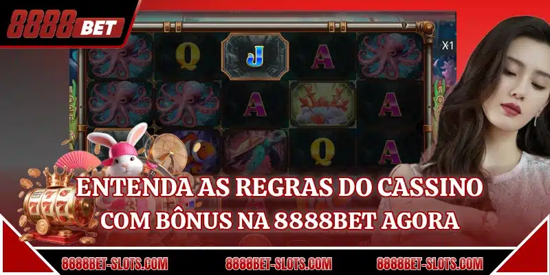 Entenda as regras do cassino com bônus na 8888BET agora