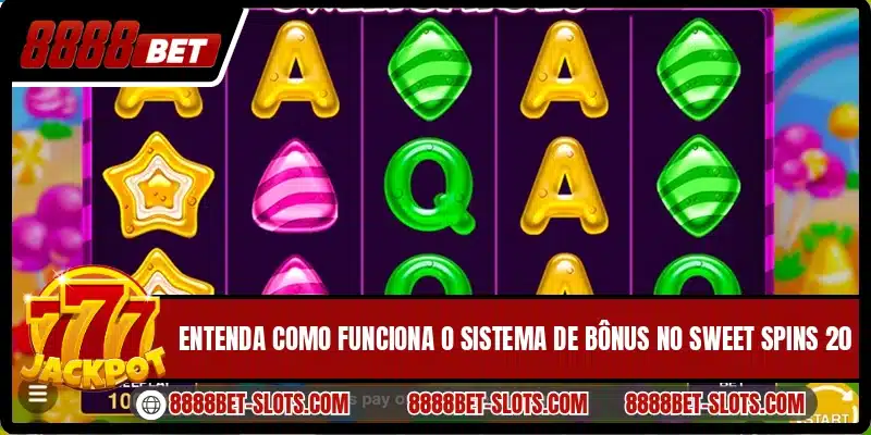 Entenda como funciona o sistema de bônus no Sweet Spins 20