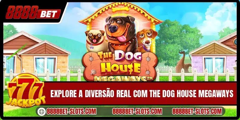 Explore a diversão real com The Dog House Megaways