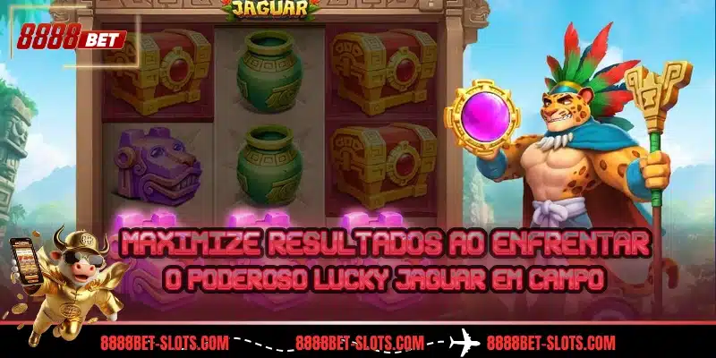 Maximize resultados ao enfrentar o poderoso Lucky Jaguar em campo