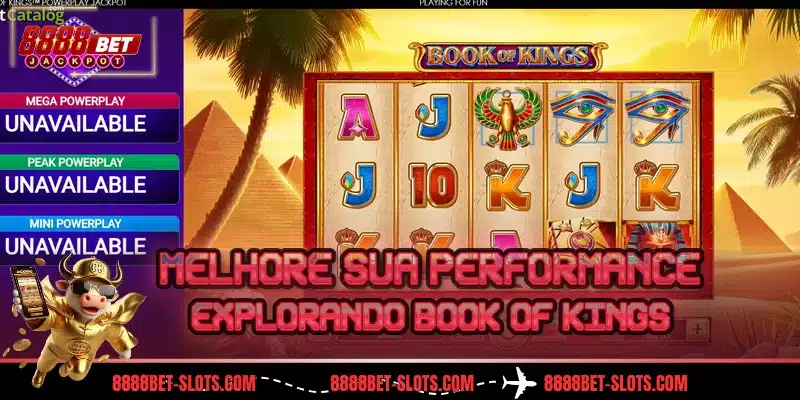 Melhore sua performance explorando Book of Kings
