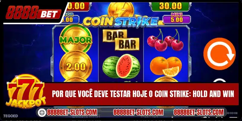 Por que você deve testar hoje o Coin Strike: Hold and Win