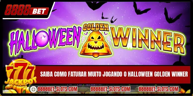 Saiba como faturar muito jogando o Halloween Golden Winner