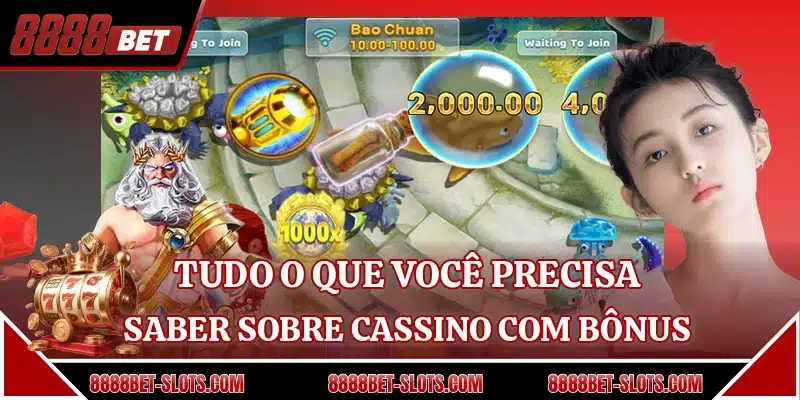 Tudo o que você precisa saber sobre cassino com bônus