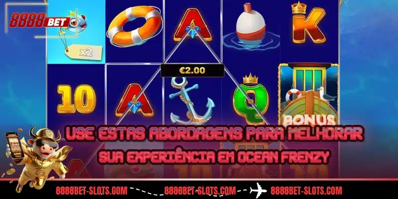 Use estas abordagens para melhorar sua experiência em Ocean Frenzy