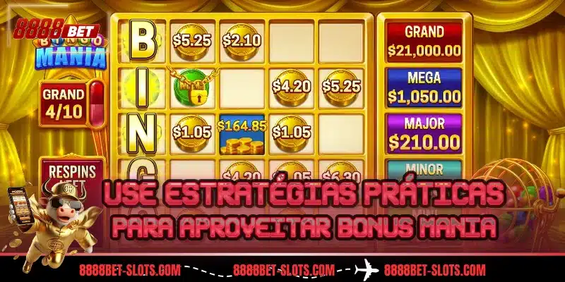 Use estratégias práticas para aproveitar Bonus Mania