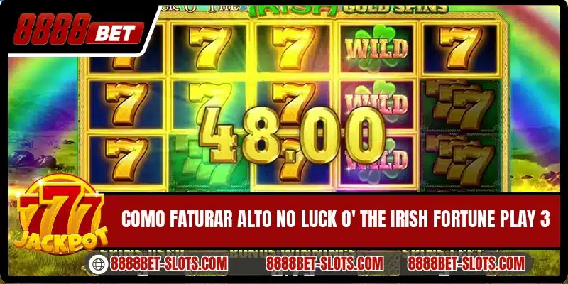 Como faturar alto no Luck O' The Irish Fortune Play 3