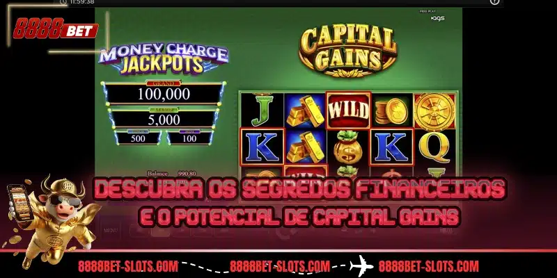 Descubra os segredos financeiros e o potencial de Capital Gains