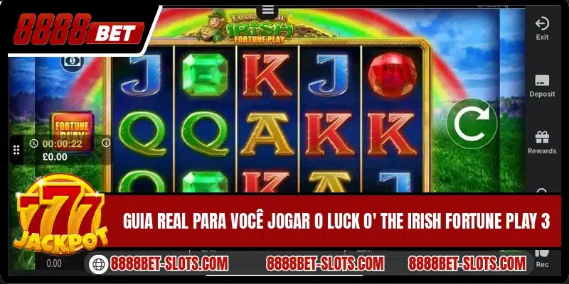 Guia real para você jogar o Luck O' The Irish Fortune Play 3