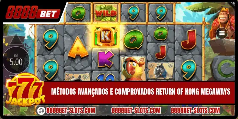 Métodos avançados e comprovados Return of Kong Megaways