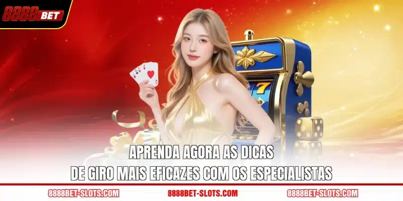 Aprenda agora as dicas de giro mais eficazes com os especialistas